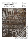 Islam e Firenze. Arte e collezionismo dai Medici al Novecento. Catalogo della mostra (Firenze, 22 giugno-23 settembre 2018). Ediz. inglese libro di Curatola G. (cur.)