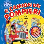 Il camion dei pompieri. Premi qui e ascolta libro