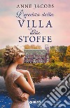 L'eredità della villa delle stoffe libro