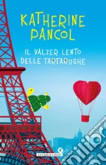 Il valzer lento delle tartarughe libro