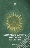 Leonardo da Vinci. Il codice Leicester libro