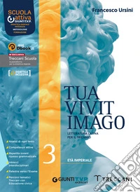 Tua vivit imago. Per le Scuole superiori. Con e-book. Con espansione online. Vol. 3 libro