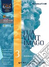 Tua vivit imago. Per le Scuole superiori. Con e-book. Con espansione online. Vol. 3 libro di Ursini Francesco