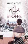 La villa delle stoffe libro