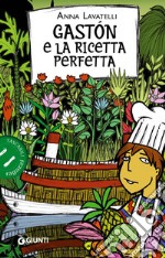 Gastón e la ricetta perfetta libro