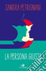 La persona giusta libro