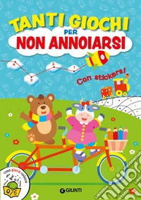Tanti giochi per non annoiarsi. Ediz. a colori libro