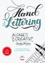 Alfabeti creativi. Hand lettering. Con 2 gadget. Con Taccuino