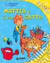 Mattia e il suo gatto libro di Genni Miliotti Anna