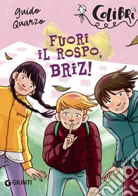 Fuori il rospo, Briz! libro