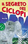 Il segreto dei ciclopi libro