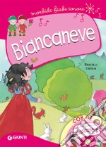 Biancaneve. Con CD-Audio libro