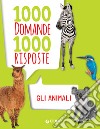 Gli animali. Nuova ediz. libro