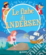 Le fiabe di Andersen libro