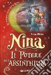 Nina e il potere dell'Absinthium libro