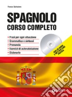 Spagnolo. Corso completo. Con CD-Audio. Con File audio per il download libro