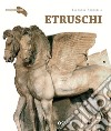 Etruschi. Storia di un popolo misterioso libro di Sandrelli Eleonora