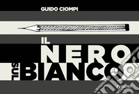 Il nero sul bianco libro
