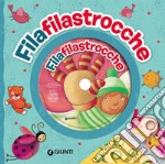 Filafilastrocche. Ediz. a colori. Con CD-Audio