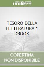 TESORO DELLA LETTERATURA 1  DBOOK libro