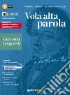 VOLA ALTA PAROLA - LEOPARDI DBOOK libro