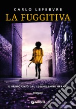 La fuggitiva libro