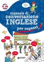 Manuale di conversazione inglese per ragazzi libro