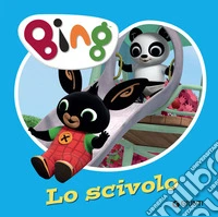 Lo scivolo. Bing libro