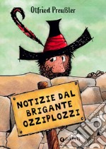 Notizie dal brigante Ozziplozzi