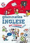 Grammatica inglese per ragazzi libro di Giromini Margherita