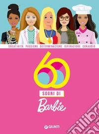 60 sogni di Barbie libro