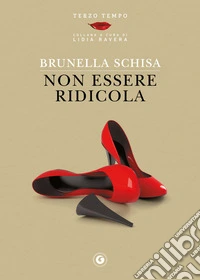 Non essere ridicola