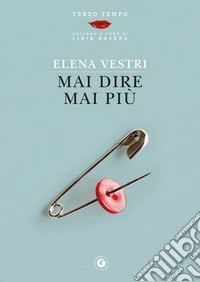 Mai dire mai più libro