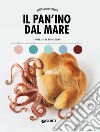 Il pan'ino dal mare libro di Frassica Alessandro