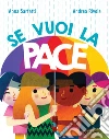 Se vuoi la pace libro di Sarfatti Anna