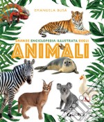 Grande enciclopedia illustrata degli animali libro