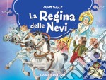 La regina delle nevi. Ediz. a colori libro