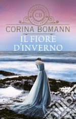 Il fiore d'inverno libro