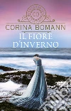 Il fiore d'inverno libro