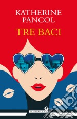 Tre baci libro