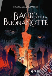 Il bacio della buonanotte