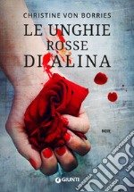 Le unghie rosse di Alina libro