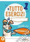 Tuttoesercizi. Matematica. Per la 1ª classe elementare libro di Soldaini Gianna