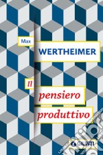 Il pensiero produttivo libro