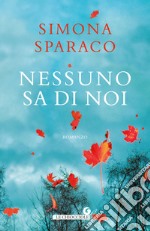 Nessuno sa di noi libro