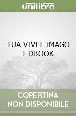 TUA VIVIT IMAGO 1 DBOOK libro