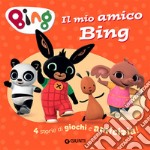 Il mio amico Bing. 4 storie di giochi e amicizia! Ediz. a colori libro