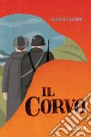 Il corvo-La busta rossa libro