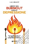 Liberati dal burnout e dalla depressione libro di Bernhardt Klaus