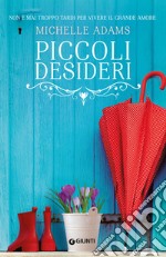 Piccoli desideri